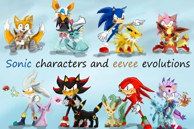 Sonic Characters And Eevee Evolutions