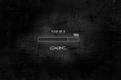 Quote Life Loading Wallpapers