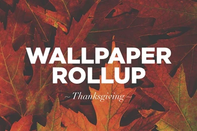 Wallpapers Rollup: Thanksgiving   Jacob Abshire