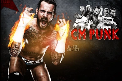 DeviantArt: More Like WWE CM Punk Wallpaper: This Fire Burns By ...