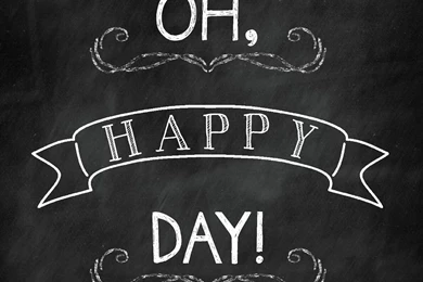 PrintableWisdom: Freebie Friday: Oh, Happy Day! Free Chalkboard ...