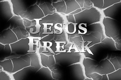 Jesus Freak   Bing Images