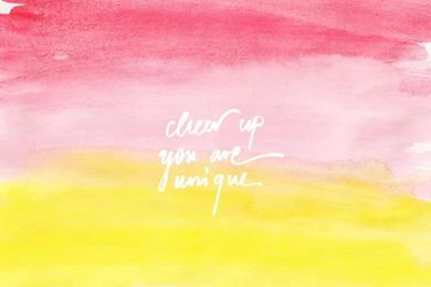 CHEER UP! YOU'RE UNIQUE