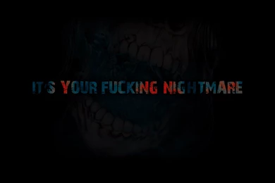 It's Your Fucking Nightmare By Blackilli On DeviantArt