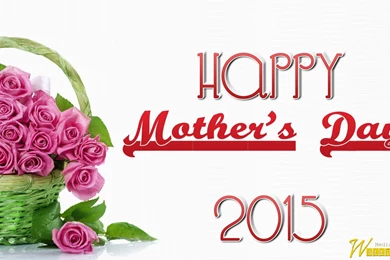 Amazing Happy Mother's Day 2015 Wallpapers