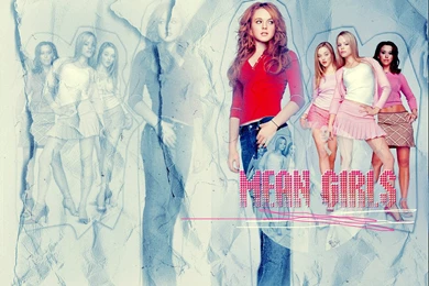 Mean GriLs   Mean Girls Wallpapers (15201736)   Fanpop
