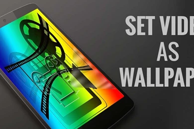 How To Set Any Video As Live Wallpapers On Android