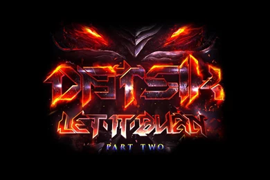 Let It Burn LP Part Two By Datsik