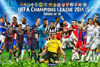 UEFA Champions League 2014 2015 Round Of 16 Football Stars ...
