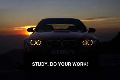 Study. Do Your Work!