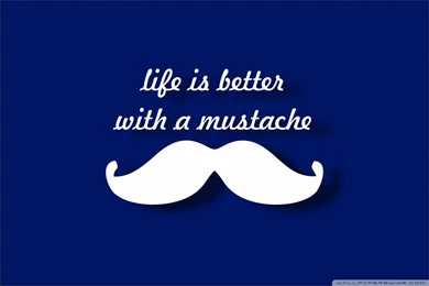 Mustache HD Desktop Wallpapers : Widescreen : High Definition ...