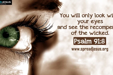 Psalm 91:8 BIBLE QUOTES HD WALLPAPERS FREE DOWNLOAD