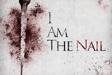 I Am The Nail