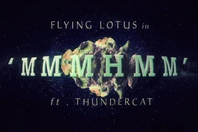 Video: Flying Lotus   "MmmHmm"