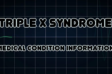Triple X Syndrome (Medical Condition)   YouTube