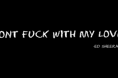 Dont Fuck With My Love By Greencape9l On DeviantArt