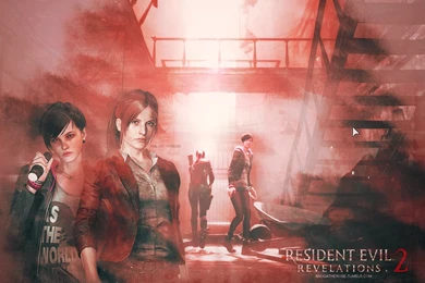 Resident Evil Revelations 2 Wallpapers By AnogaTheRose On DeviantArt