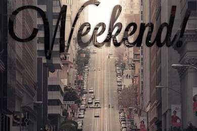 Happy Weekend Hd Wallpapers Quote