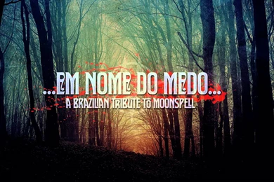 Em Nome Do Medo   A Brazilian Tribute To Moonspell   YouTube