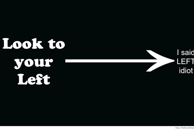 Look To Your Left – TheFunnyPlace