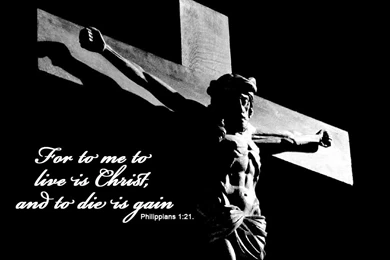 Philippians 1:21   To Live Is Christ Wallpapers   Christian ...