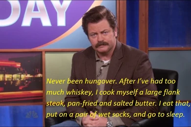 Ron Swanson Has Never Had A Hangover   Imgur