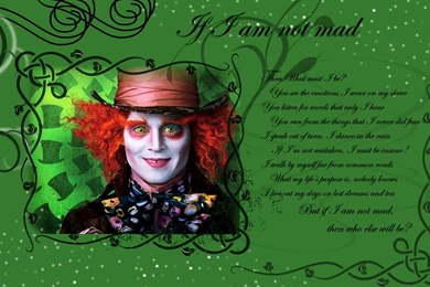 Mad Hatter Wallpapers   If I Am Not Mad   Alice In Wonderland (2010 ...