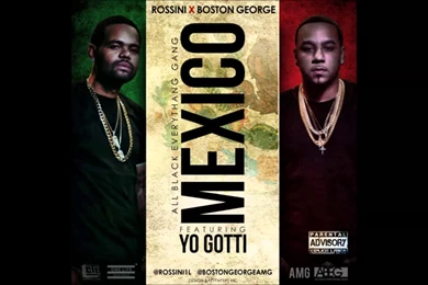 2.Rossini & Boston George Mexico Feat Yo Gotti (Prod.T.A) YouTube