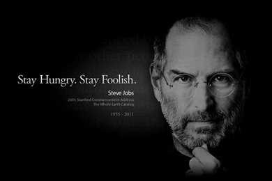 Stay Hungry, Stay Foolish