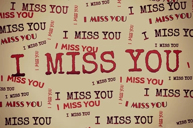 I Miss You Desktop Backgrounds Wallpapers   Free Hd Wallpapers