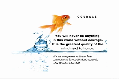 Courage Hd Quote Wallpapers