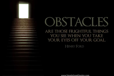 Inspirational Quotes About Obstacles. QuotesGram