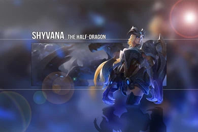 Championship Shyvana Wallpapers