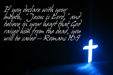 Romans 10:9   Jesus Is Lord Wallpapers   Christian Wallpapers And ...