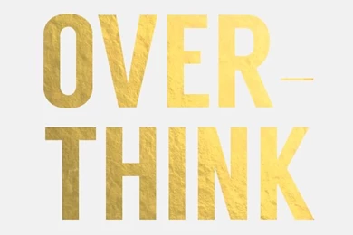 Don't Overthink It   iPhone iPad Free Wallpaper Backgrounds From ...