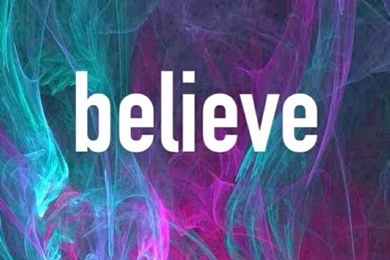 Believe...iPhone Wallpapers
