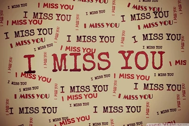I MISS YOU HD Desktop Wallpapers : Widescreen : High Definition ...