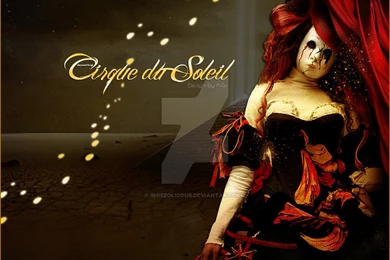 DeviantArt: More Like Cirque Du Soleil Wallpapers By ShiZzolicous