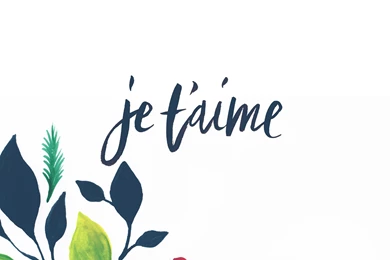 FREE DESKTOP ART // No. 4   "Je T'aime" — Holley Maher   Blog