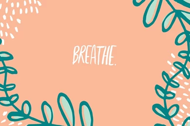 Breathe / Free Desktop Wallpapers — Juliet Meeks Design