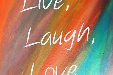 Live,Laugh,Love By Scarlykins On DeviantArt