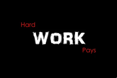 Hard Work Wallpapers   Wallpapers Cave