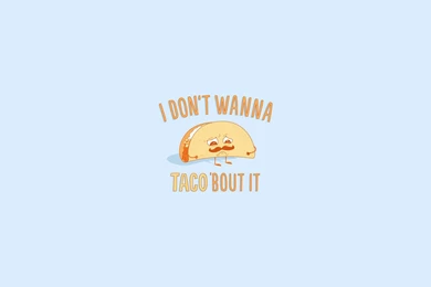Funny Taco HD Wallpapers