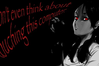 Don't Even Think About Touching My Computer Free HD Wallpapers ...