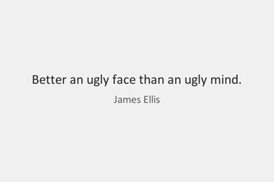 Ugly Quotes