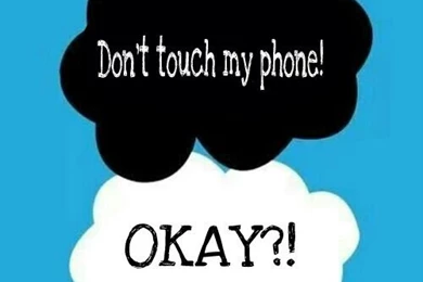Don't Touch My Phone ☝