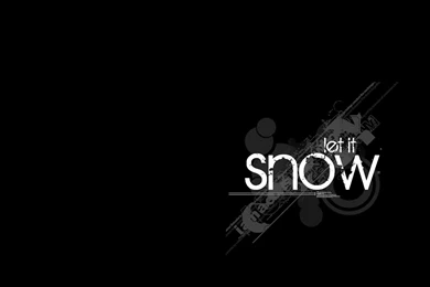 1680x1050 Let It Snow Wallpaper, Music And Dance Wallpapers