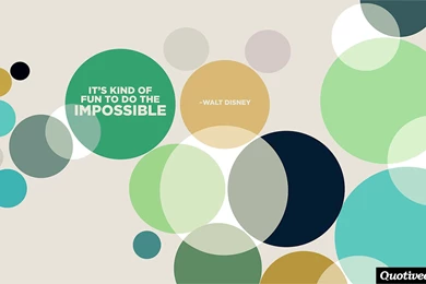 It's Kind Of Fun To Do The Impossible   Inspirational Quotes ...