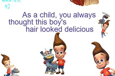 Jimmy Neutron Looks Delicious By LOLSoTruePosts On DeviantArt