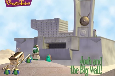 Josh And The Big Wall   Veggie Tales Wallpapers (2318872)   Fanpop